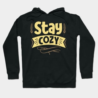 Stay Cozy At Home Saying Cosiness Hygge Hoodie